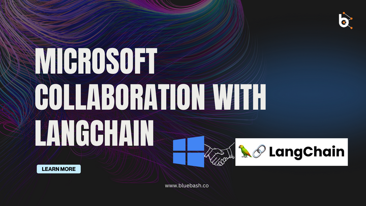 Microsoft Collaboration With Langchain