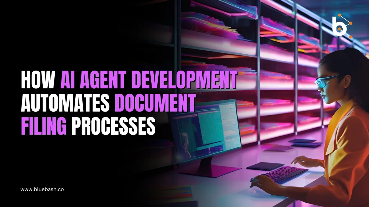 How AI Agent Development Automates Document Filing Processes?