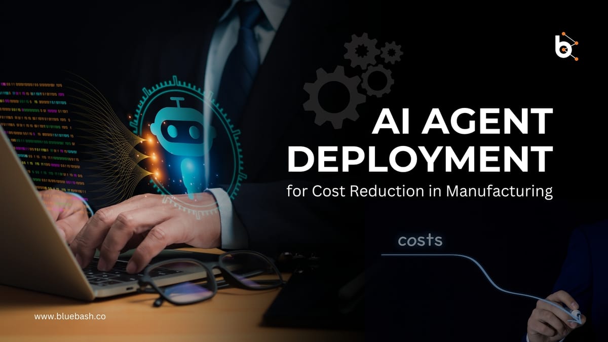 Cost Reduction Strategies in Manufacturing Through AI Agent Deployment