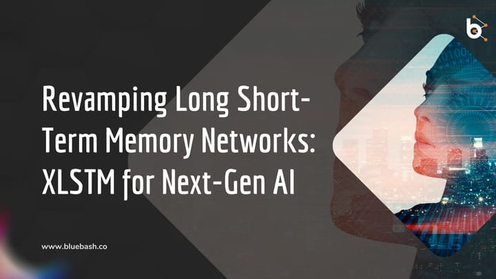 Revamping Long Short-Term Memory Networks: XLSTM for Next-Gen AI