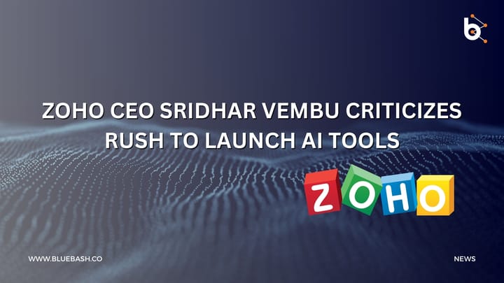 Zoho CEO Sridhar Vembu Criticizes Rush to Launch AI Tools