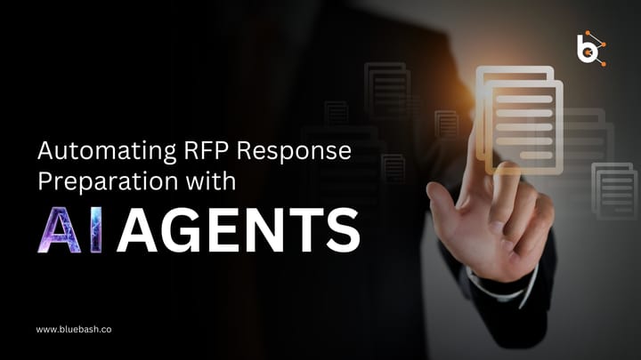 How AI Agents Automate RFP Response Preparation ?